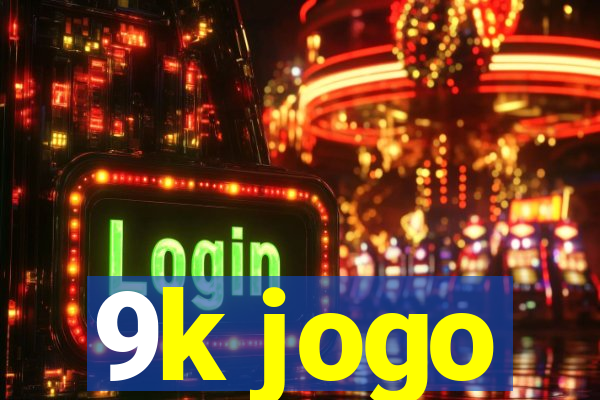 9k jogo